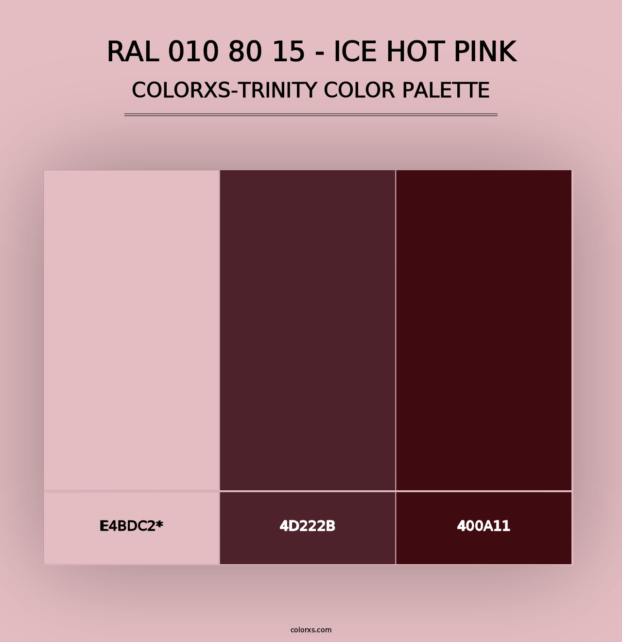 RAL 010 80 15 - Ice Hot Pink - Colorxs Trinity Palette