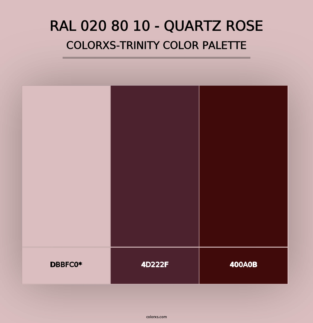 RAL 020 80 10 - Quartz Rose - Colorxs Trinity Palette