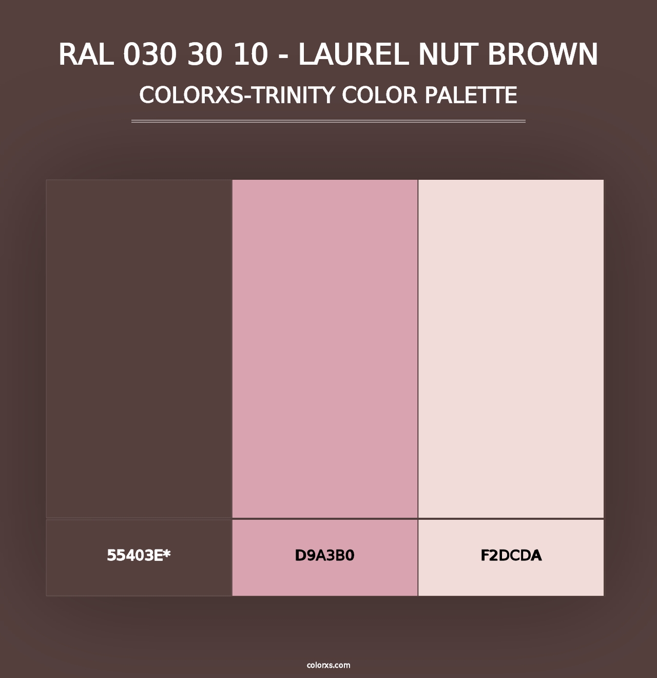 RAL 030 30 10 - Laurel Nut Brown - Colorxs Trinity Palette