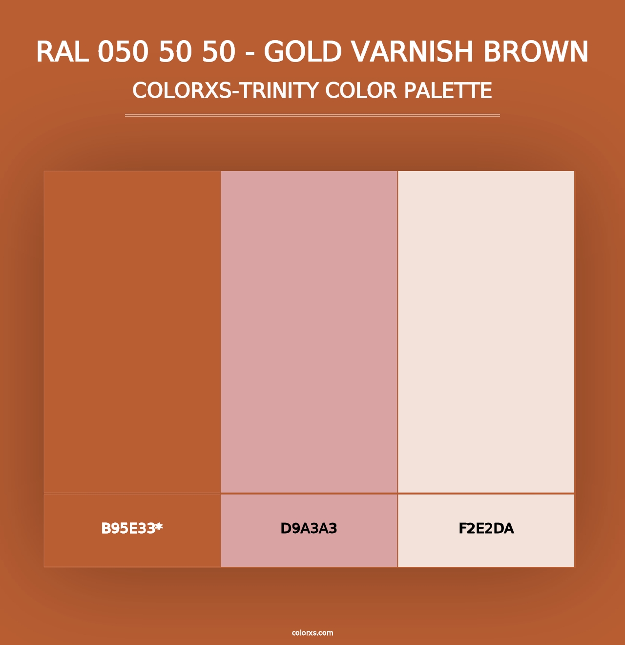 RAL 050 50 50 - Gold Varnish Brown - Colorxs Trinity Palette