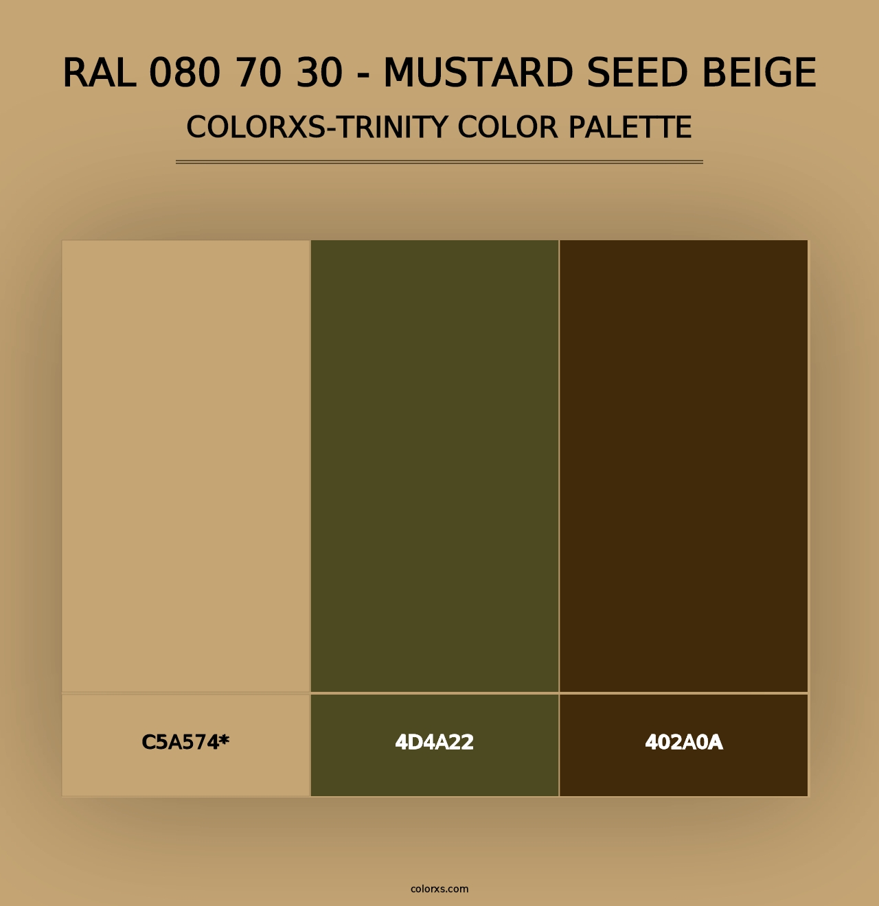 RAL 080 70 30 - Mustard Seed Beige - Colorxs Trinity Palette