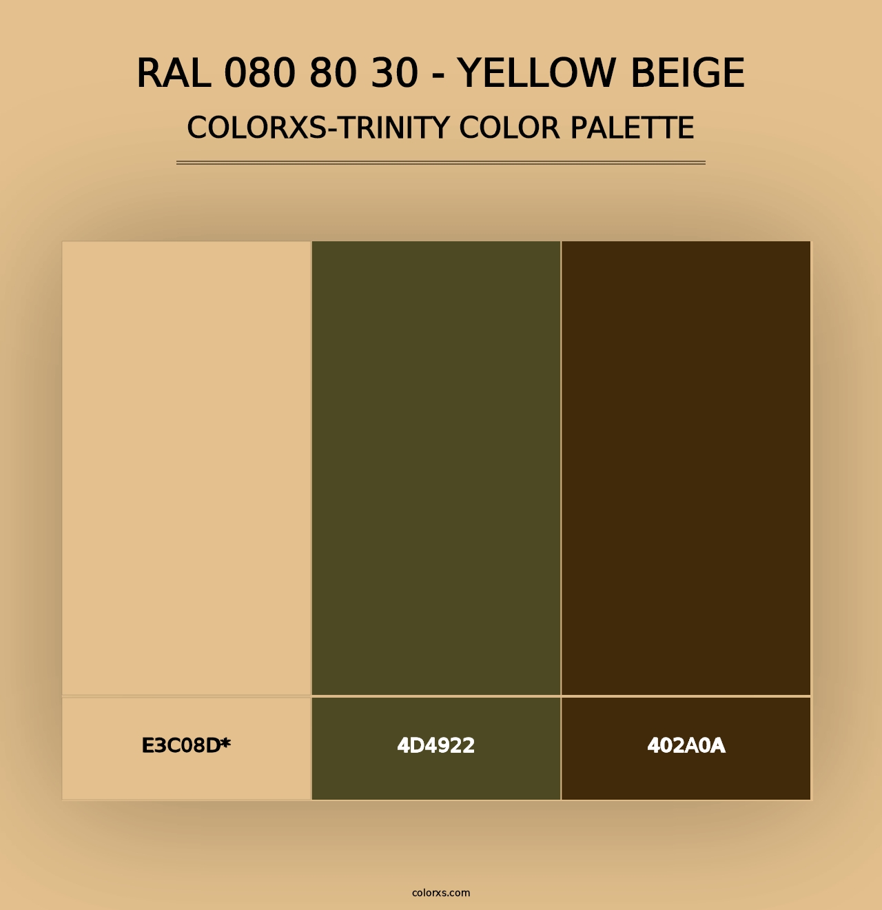 RAL 080 80 30 - Yellow Beige - Colorxs Trinity Palette