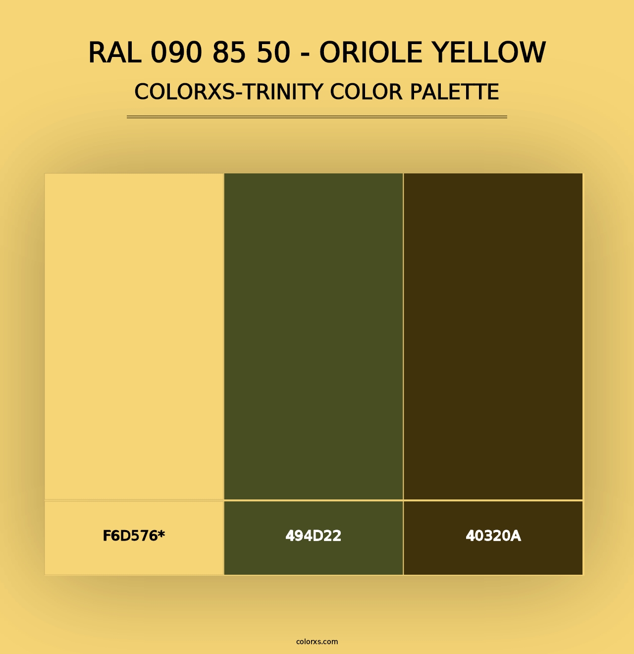 RAL 090 85 50 - Oriole Yellow - Colorxs Trinity Palette