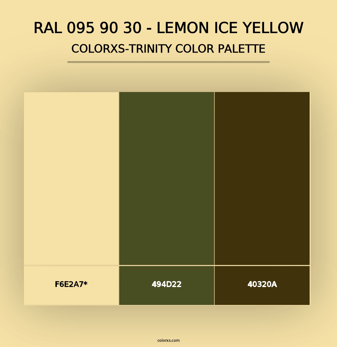 RAL 095 90 30 - Lemon Ice Yellow - Colorxs Trinity Palette