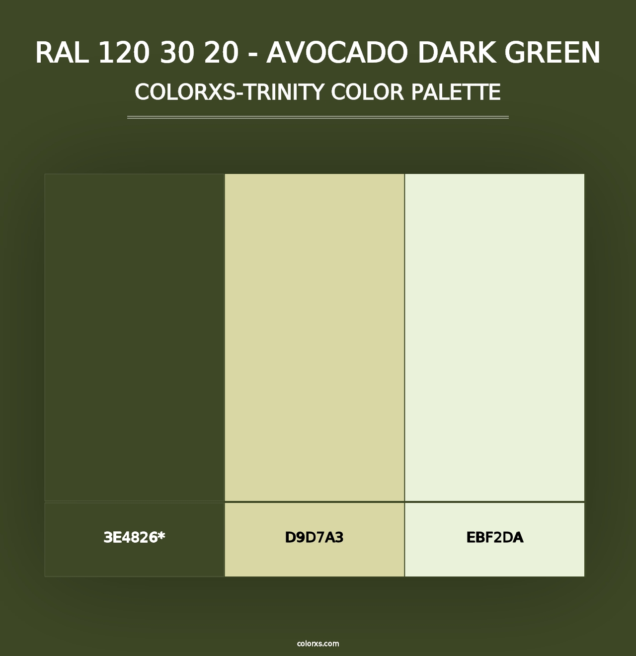 RAL 120 30 20 - Avocado Dark Green - Colorxs Trinity Palette