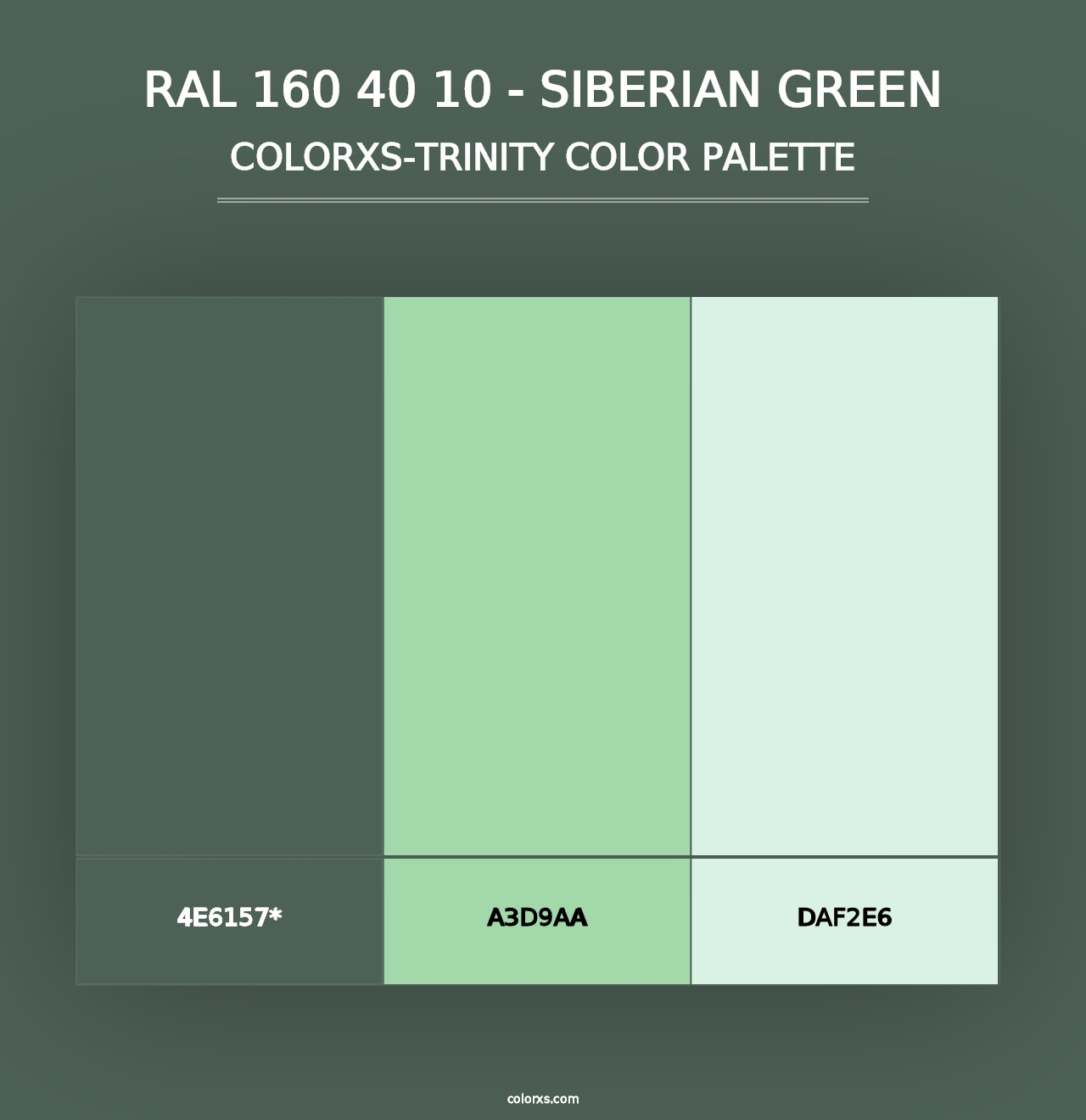 RAL 160 40 10 - Siberian Green - Colorxs Trinity Palette