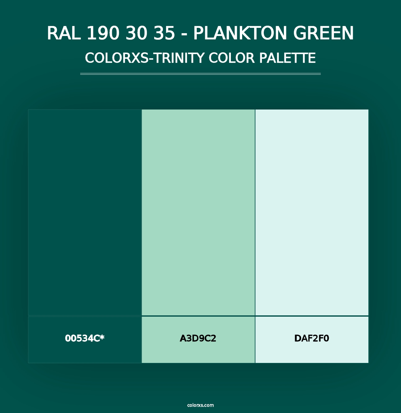 RAL 190 30 35 - Plankton Green - Colorxs Trinity Palette