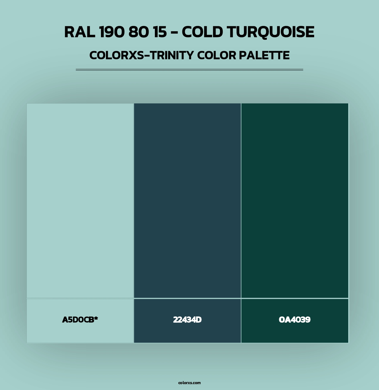 RAL 190 80 15 - Cold Turquoise - Colorxs Trinity Palette