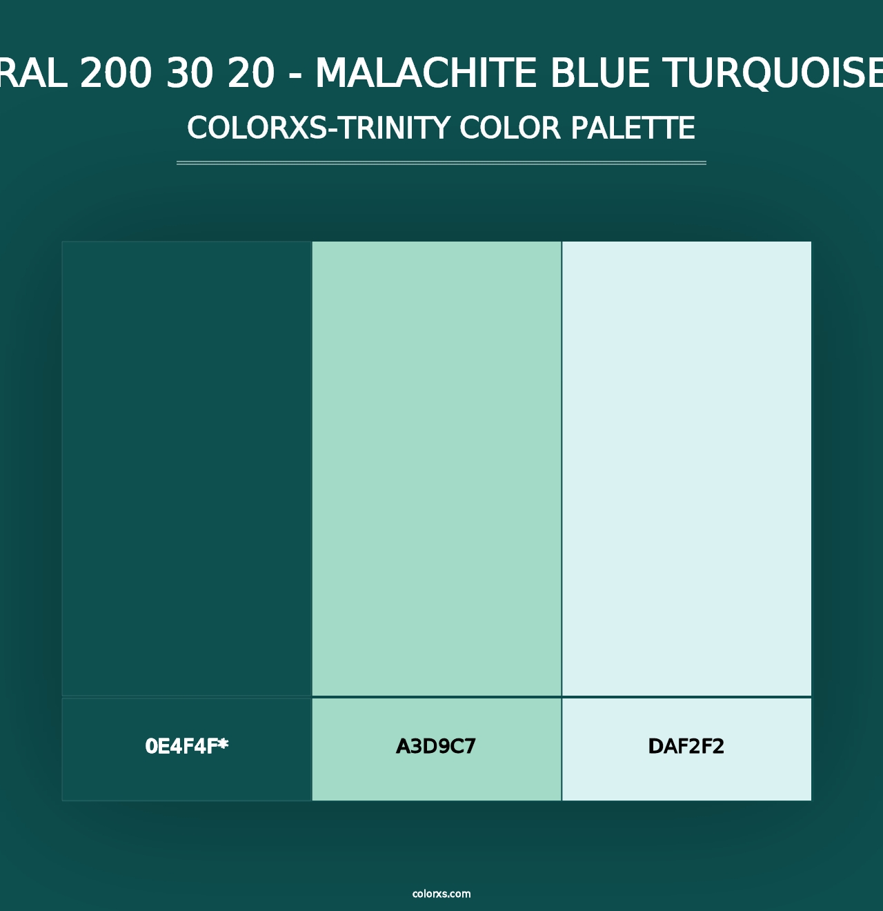 RAL 200 30 20 - Malachite Blue Turquoise - Colorxs Trinity Palette