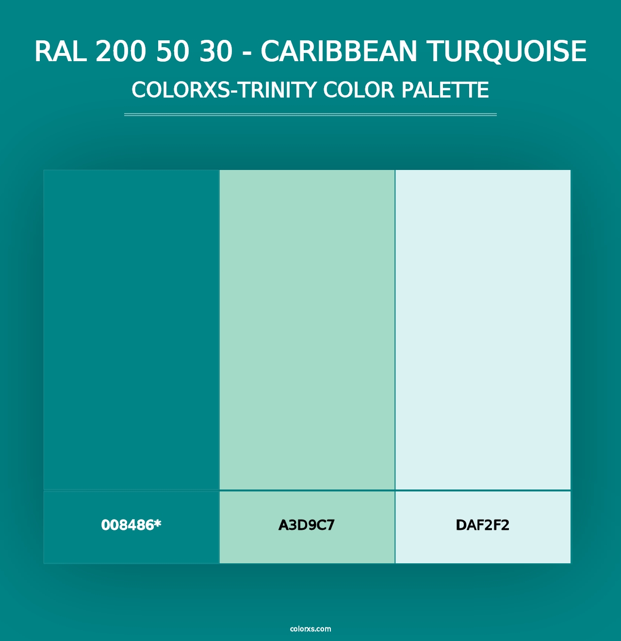 RAL 200 50 30 - Caribbean Turquoise - Colorxs Trinity Palette