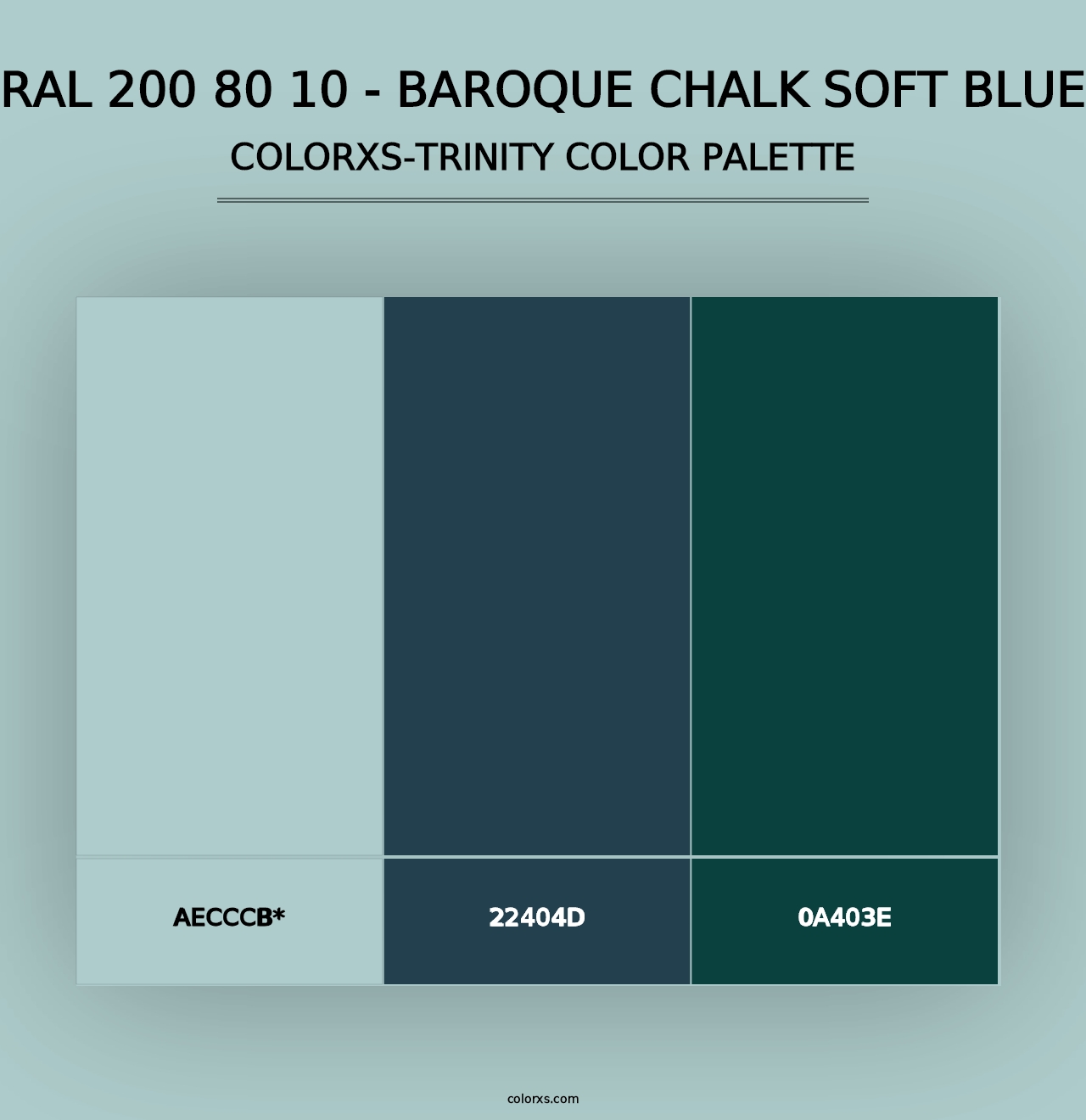 RAL 200 80 10 - Baroque Chalk Soft Blue - Colorxs Trinity Palette