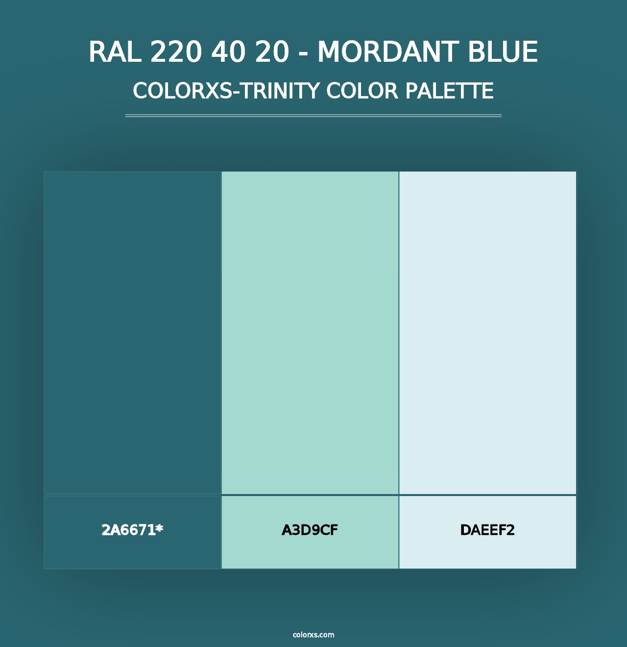 RAL 220 40 20 - Mordant Blue - Colorxs Trinity Palette