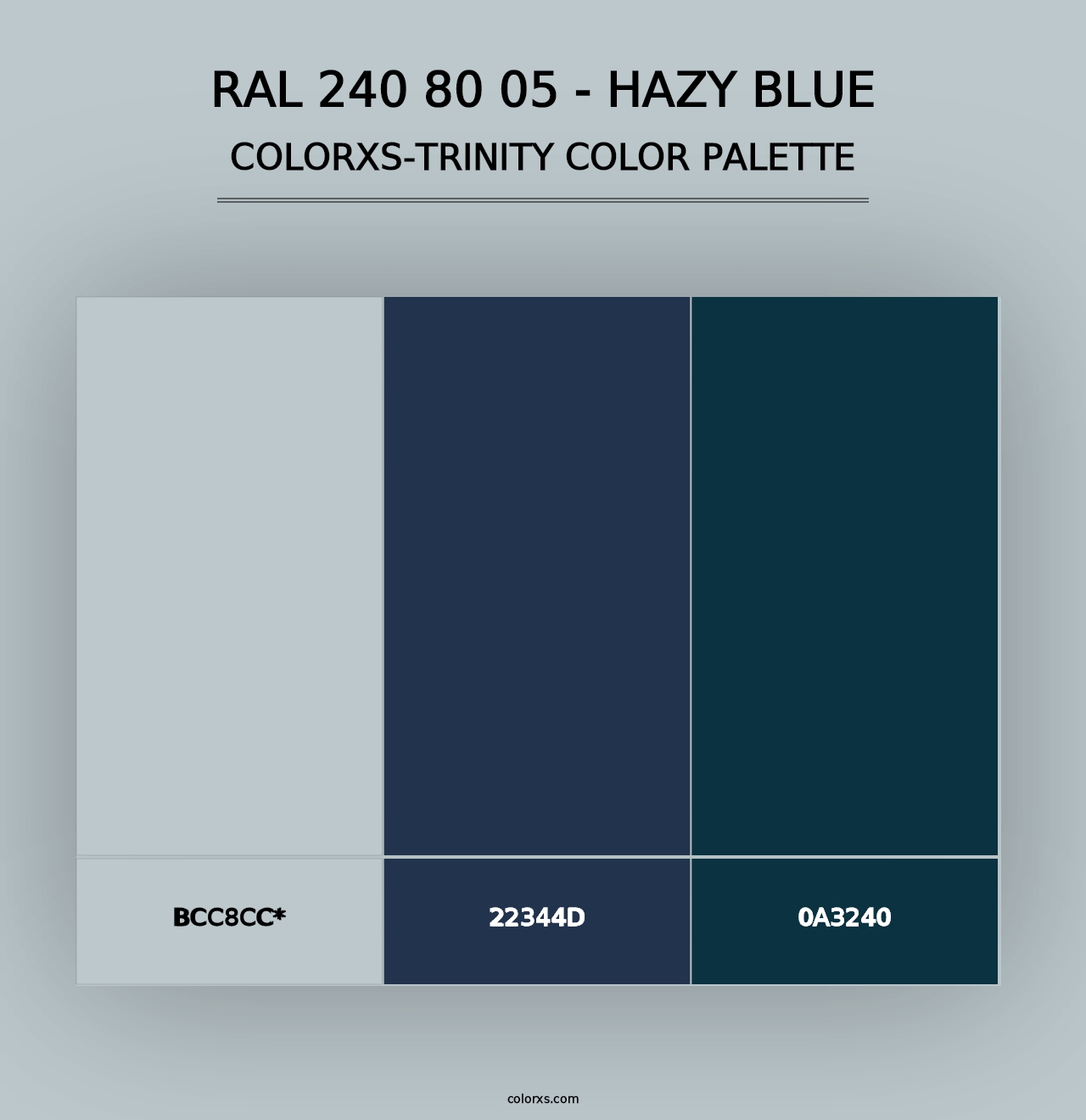 RAL 240 80 05 - Hazy Blue - Colorxs Trinity Palette