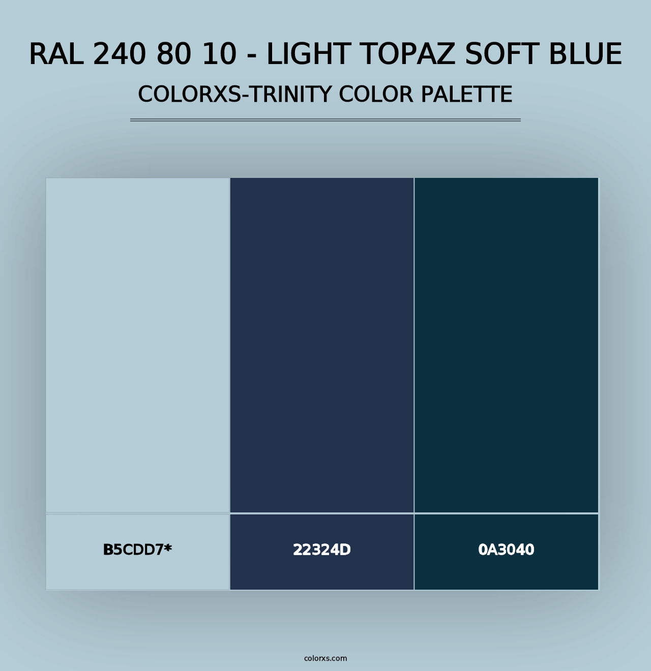 RAL 240 80 10 - Light Topaz Soft Blue - Colorxs Trinity Palette