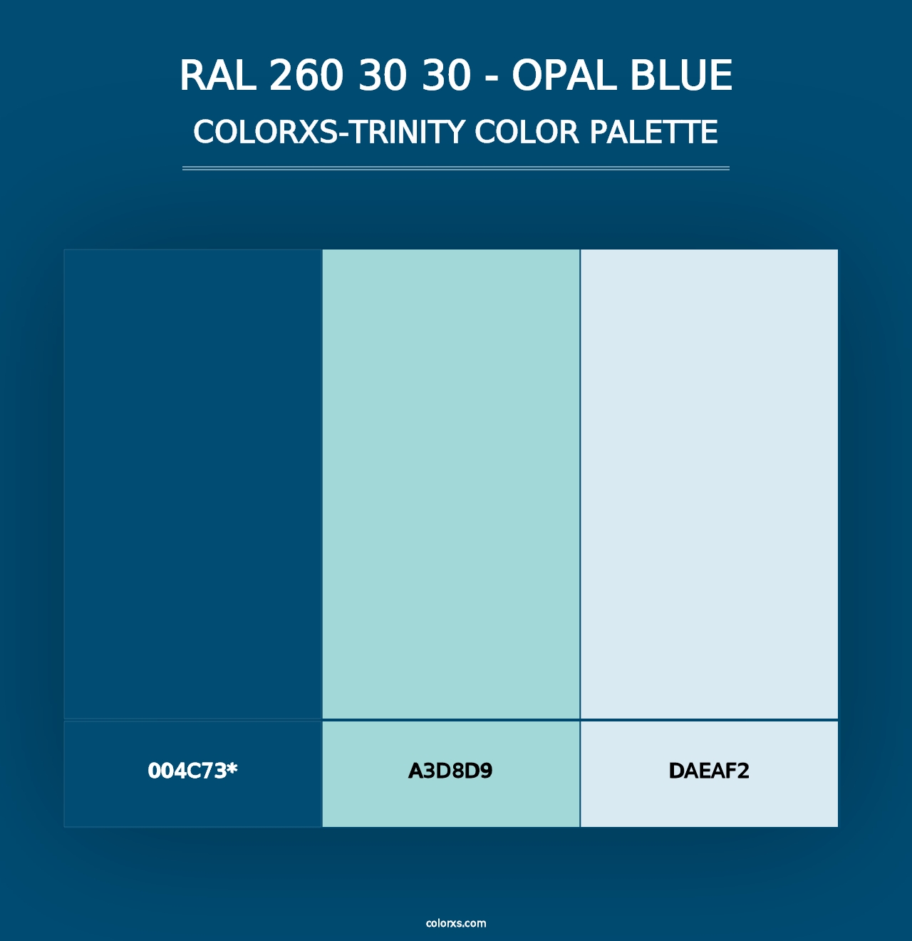 RAL 260 30 30 - Opal Blue - Colorxs Trinity Palette