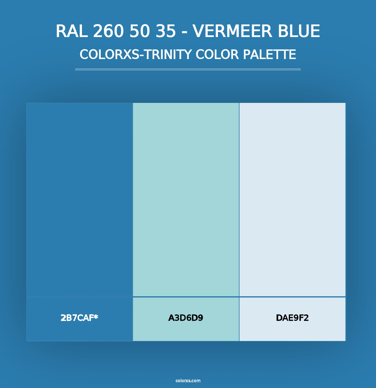 RAL 260 50 35 - Vermeer Blue - Colorxs Trinity Palette