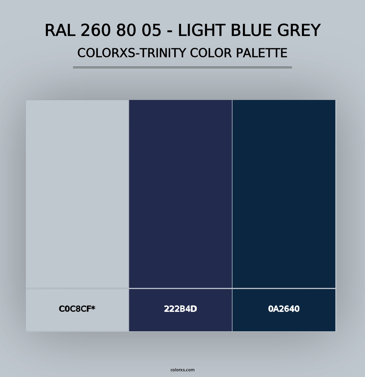 RAL 260 80 05 - Light Blue Grey - Colorxs Trinity Palette