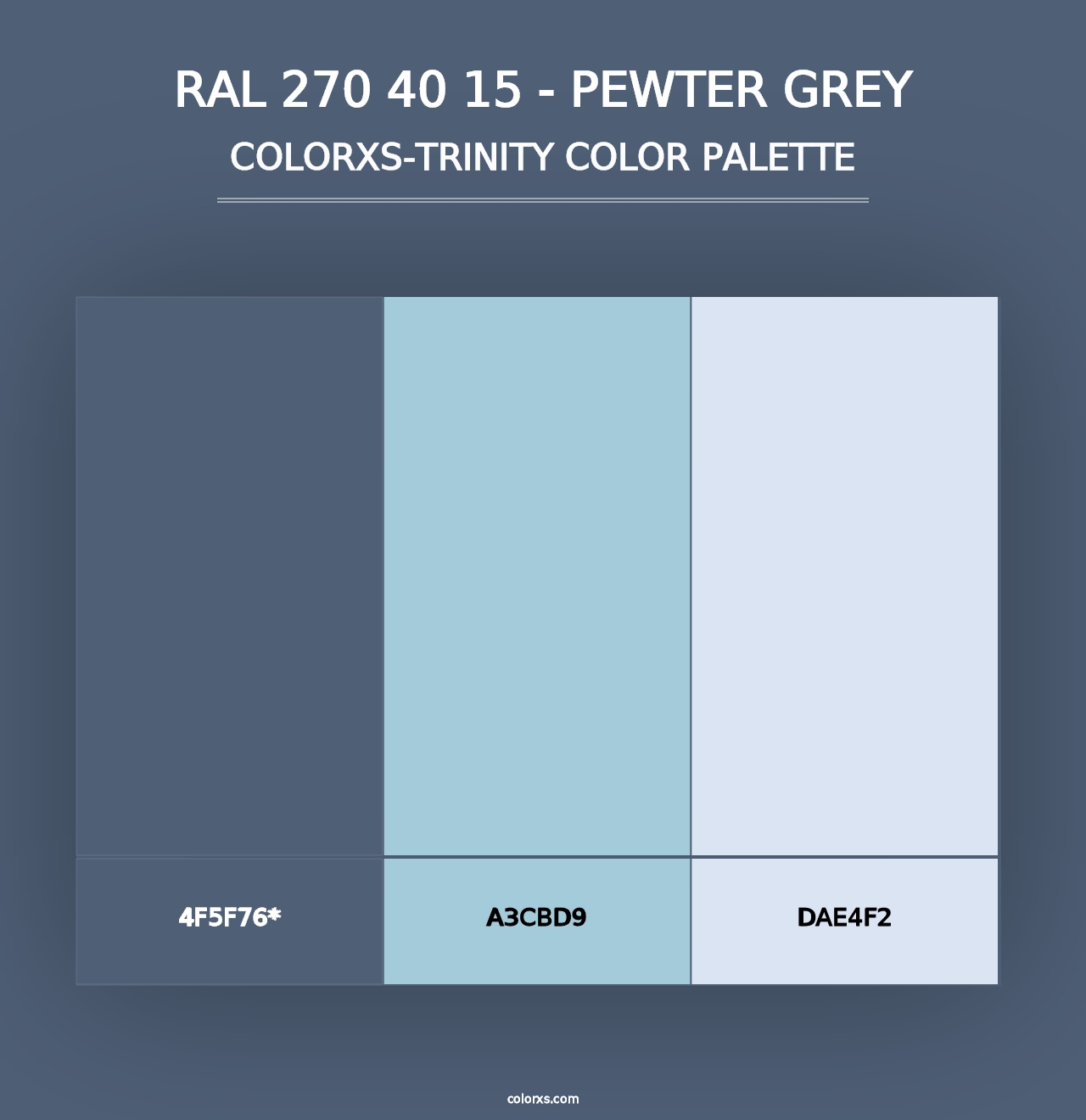 RAL 270 40 15 - Pewter Grey - Colorxs Trinity Palette