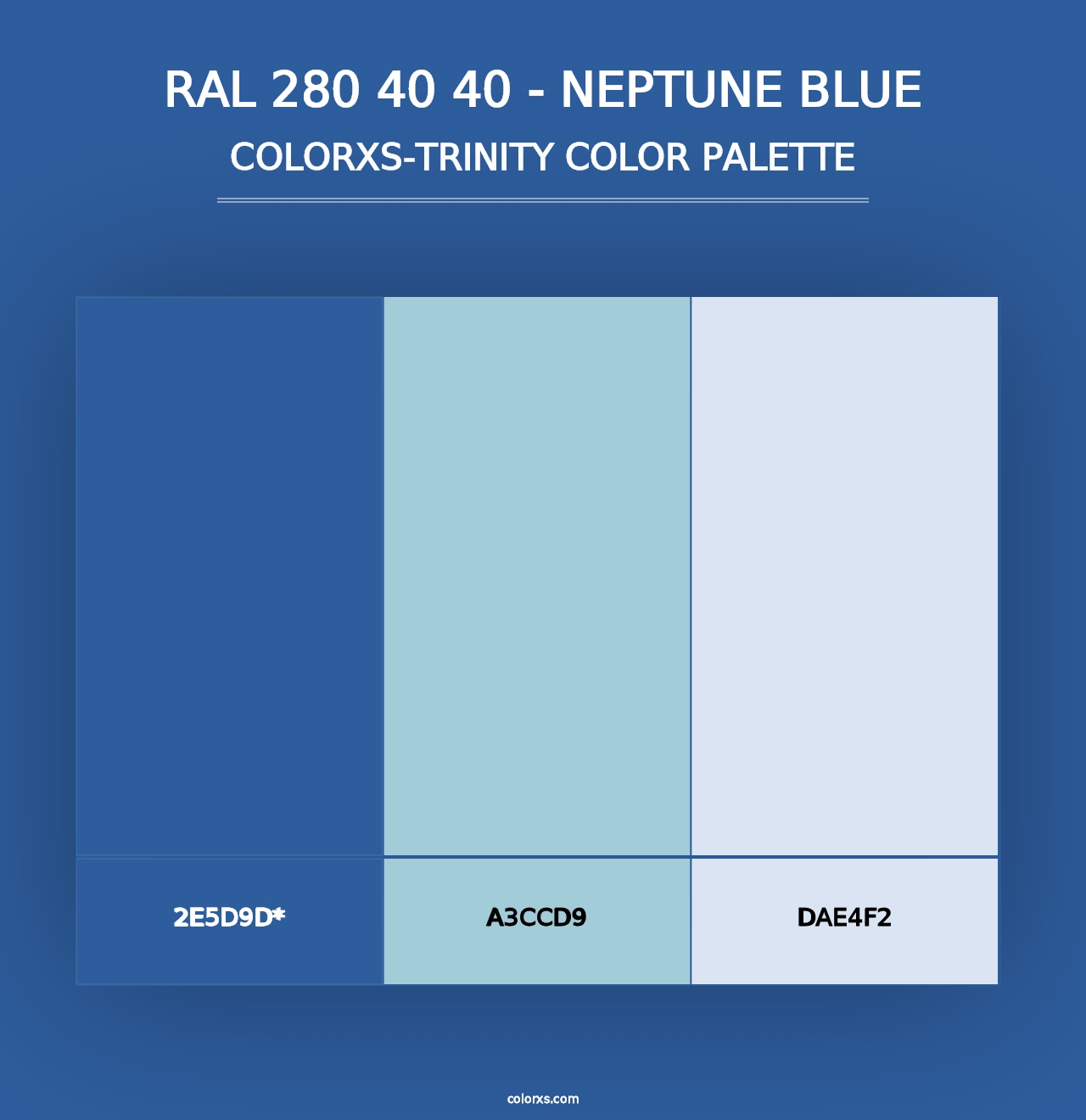 RAL 280 40 40 - Neptune Blue - Colorxs Trinity Palette