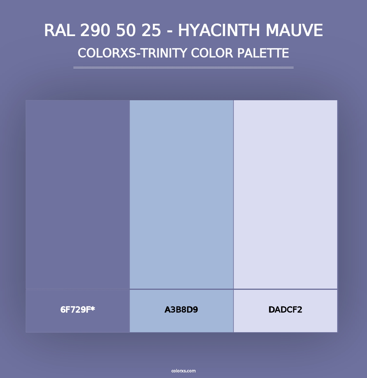 RAL 290 50 25 - Hyacinth Mauve - Colorxs Trinity Palette