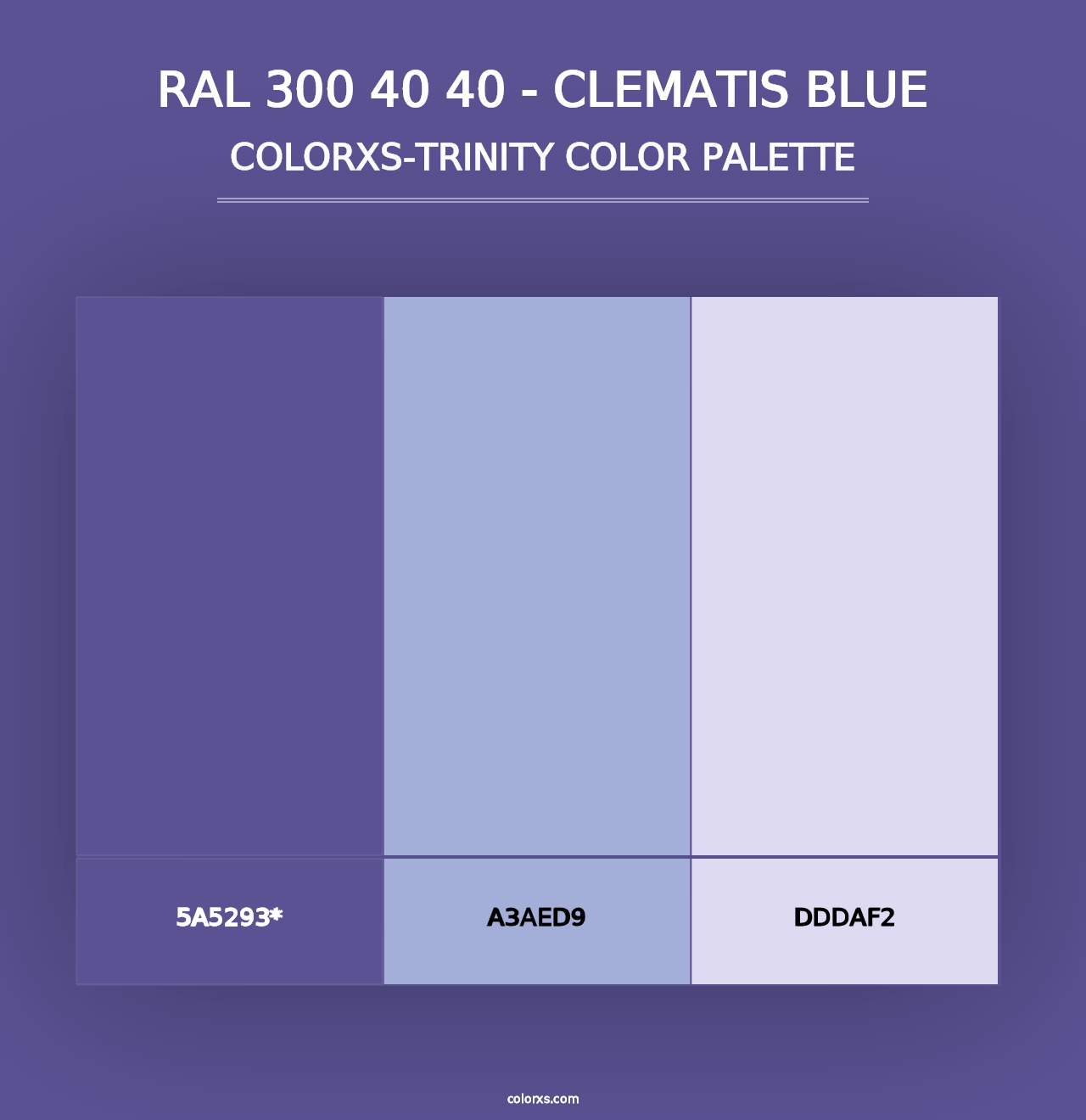 RAL 300 40 40 - Clematis Blue - Colorxs Trinity Palette