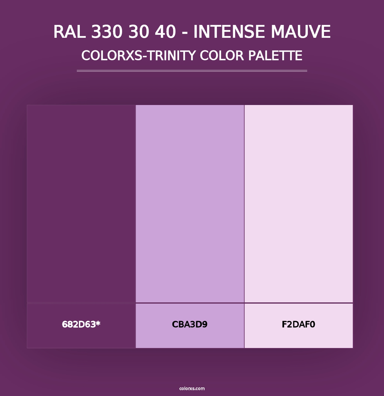 RAL 330 30 40 - Intense Mauve - Colorxs Trinity Palette