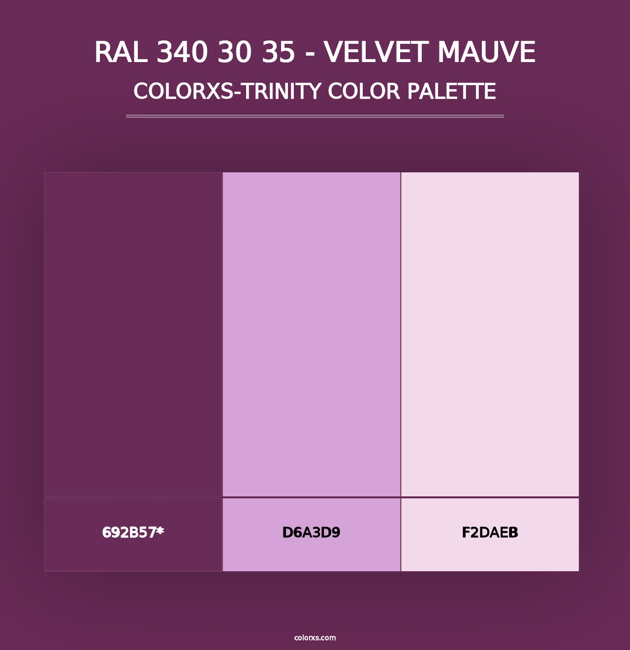 RAL 340 30 35 - Velvet Mauve - Colorxs Trinity Palette