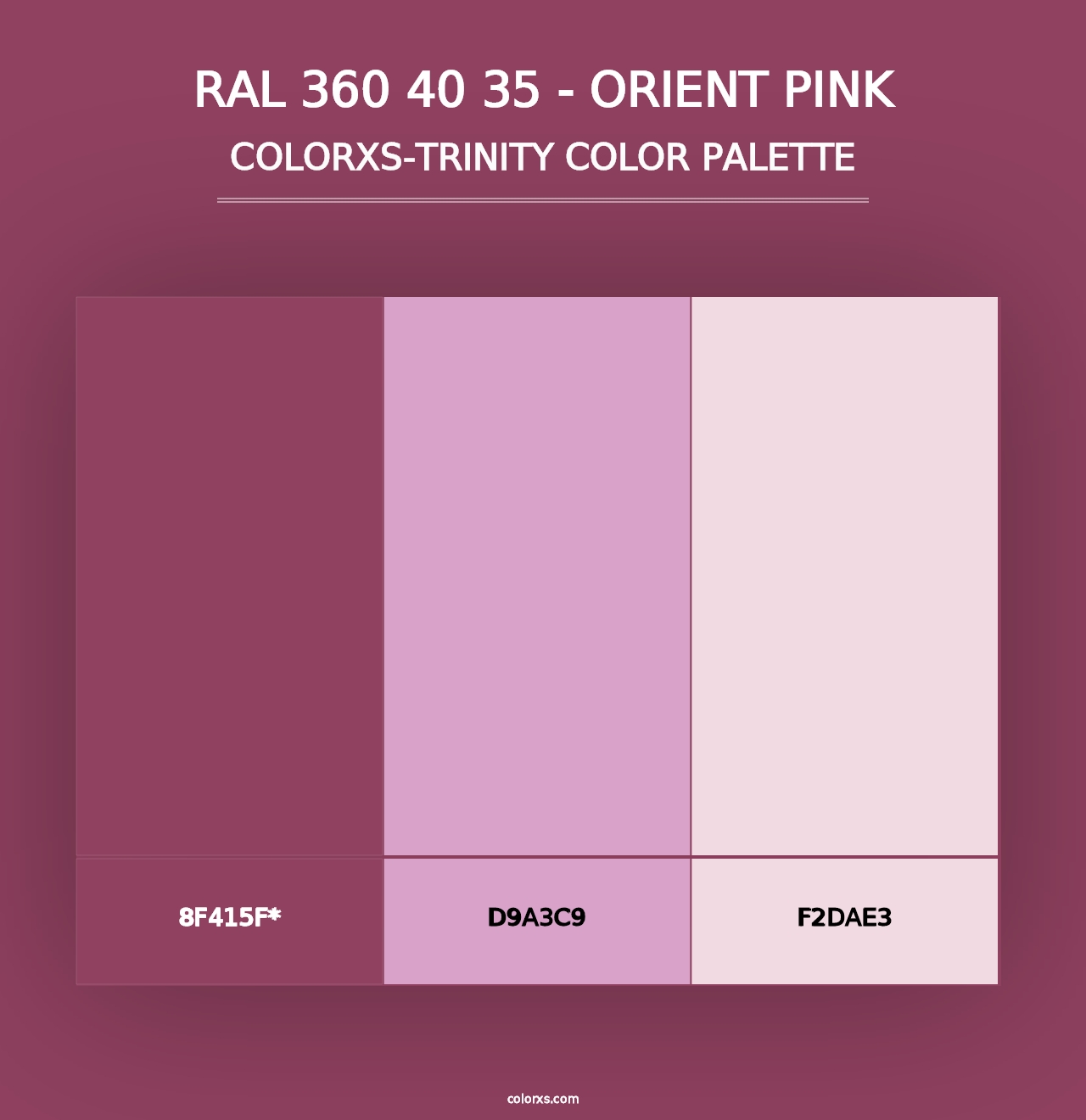 RAL 360 40 35 - Orient Pink - Colorxs Trinity Palette