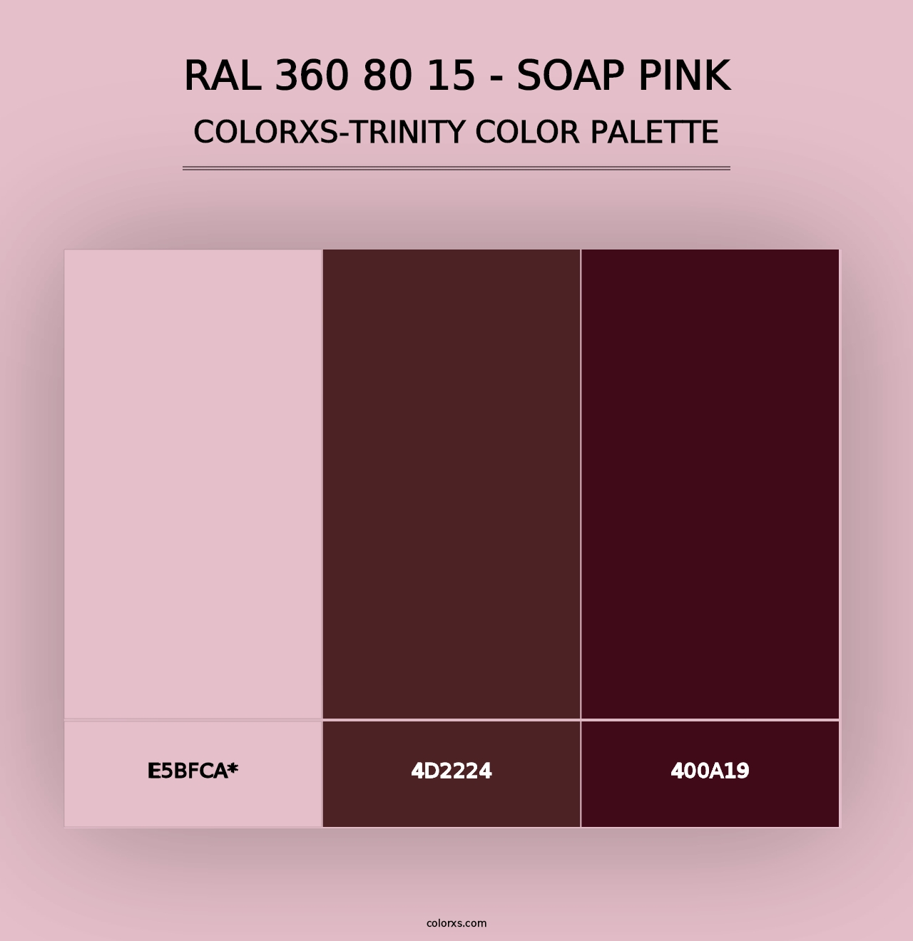 RAL 360 80 15 - Soap Pink - Colorxs Trinity Palette