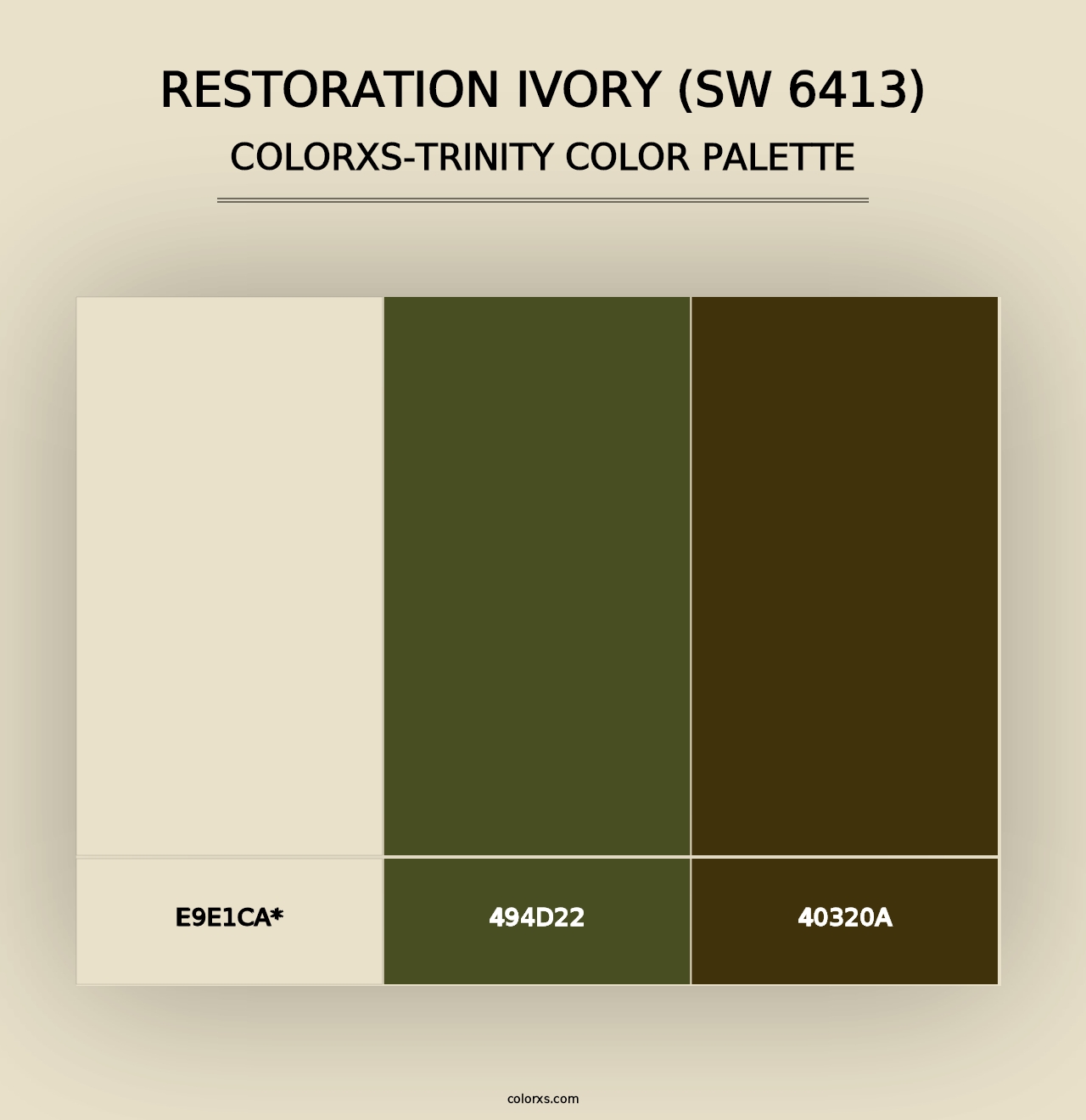 Restoration Ivory (SW 6413) - Colorxs Trinity Palette