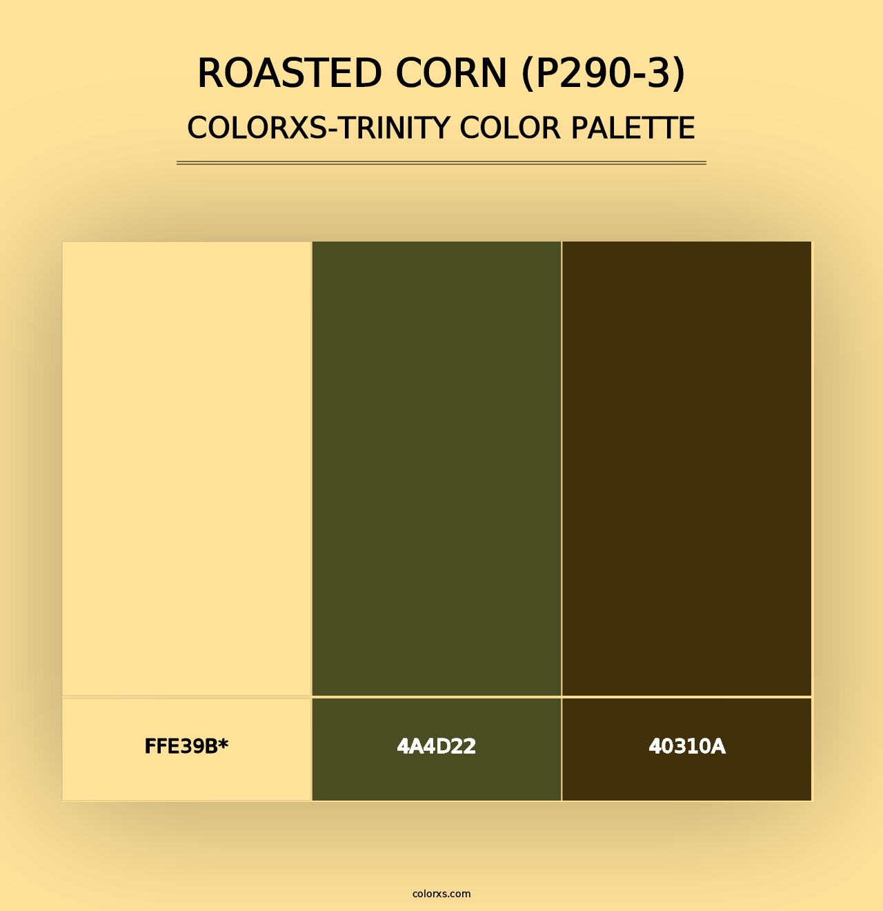 Roasted Corn (P290-3) - Colorxs Trinity Palette