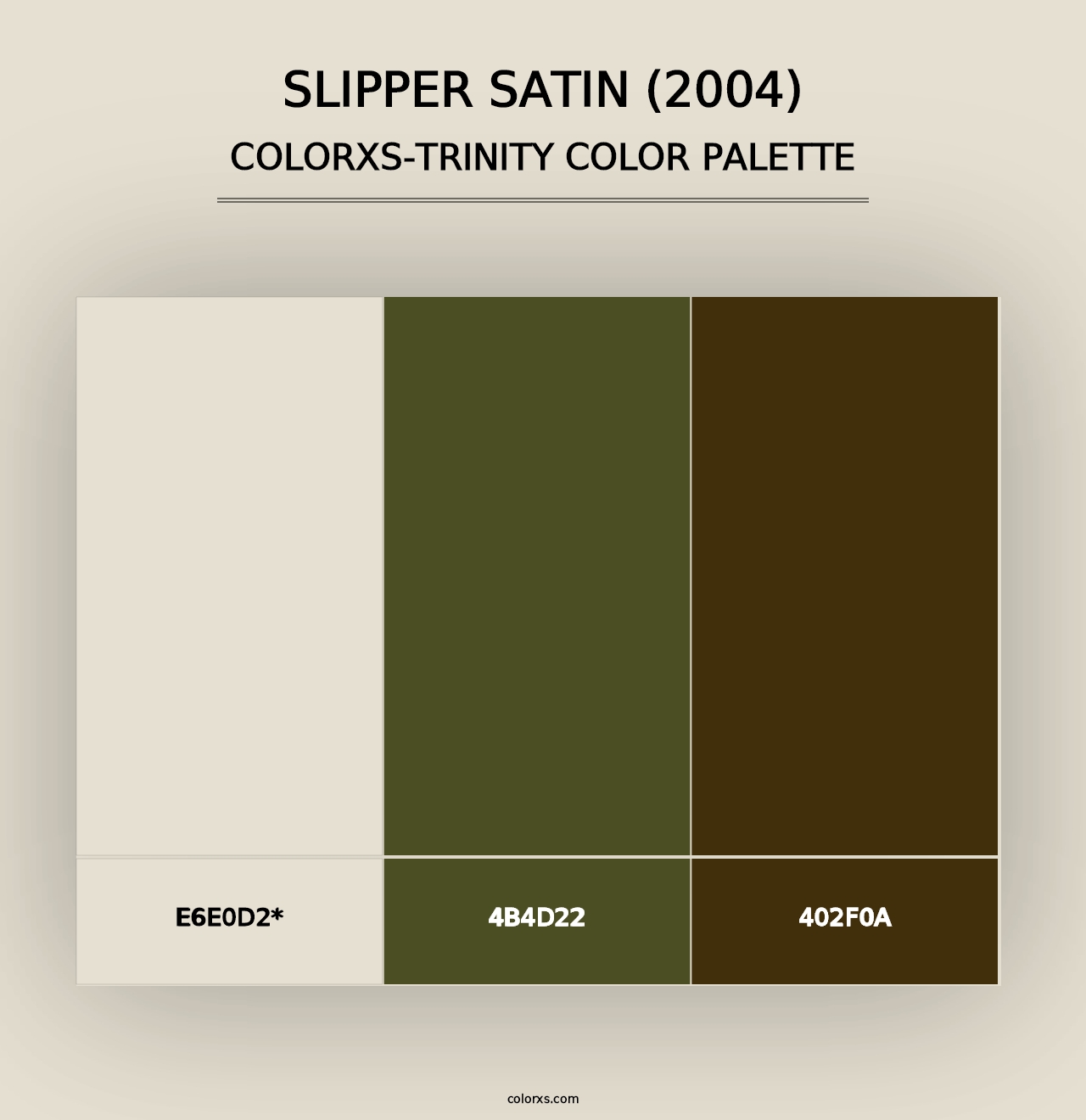 Slipper Satin (2004) - Colorxs Trinity Palette