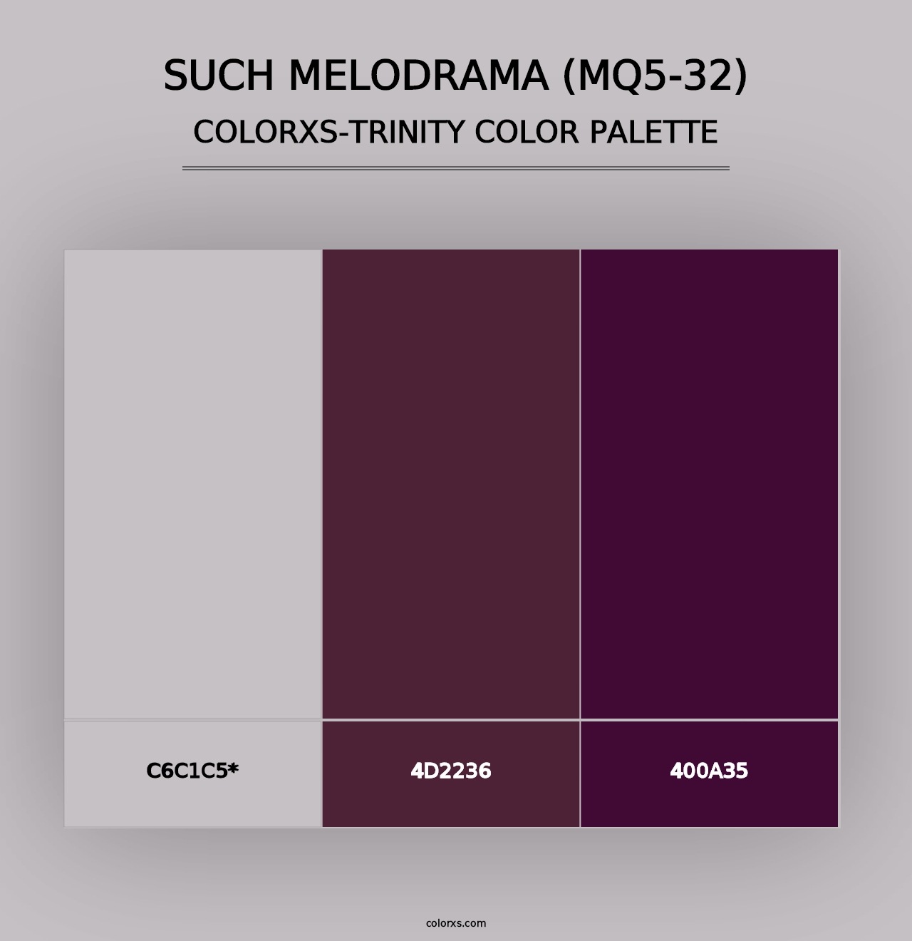 Such Melodrama (MQ5-32) - Colorxs Trinity Palette