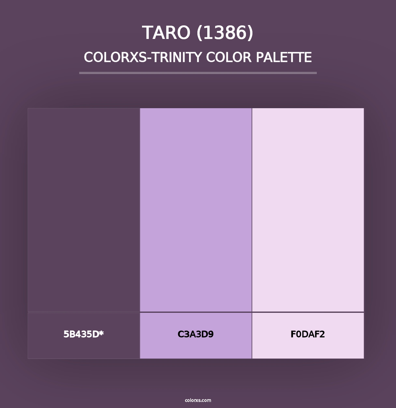 Taro (1386) - Colorxs Trinity Palette