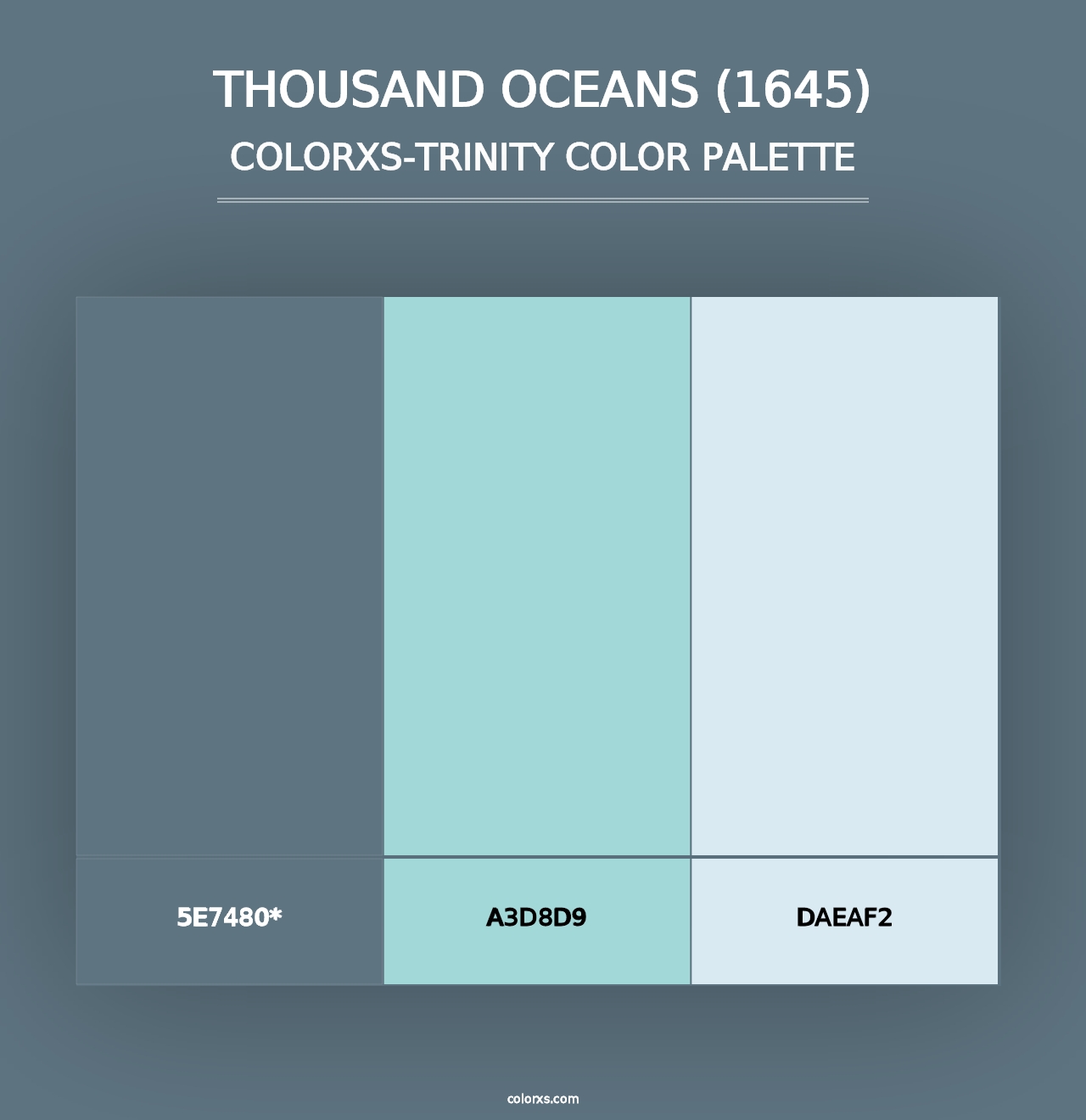 Thousand Oceans (1645) - Colorxs Trinity Palette