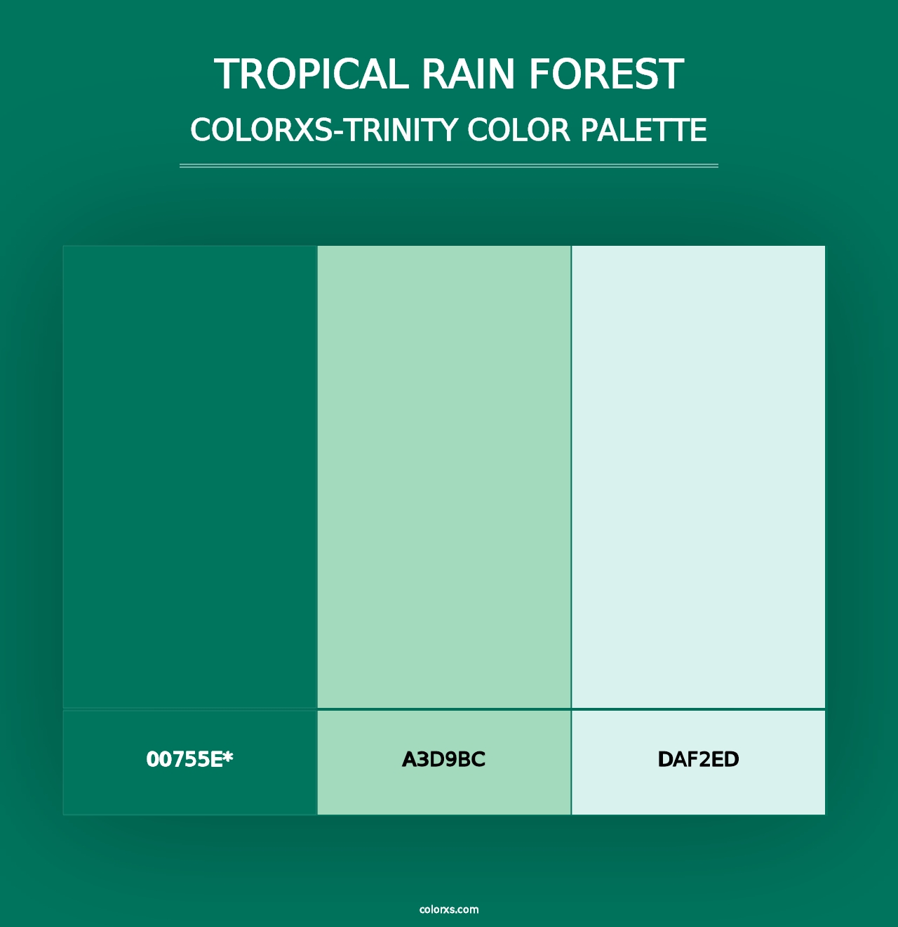 Tropical Rain Forest - Colorxs Trinity Palette