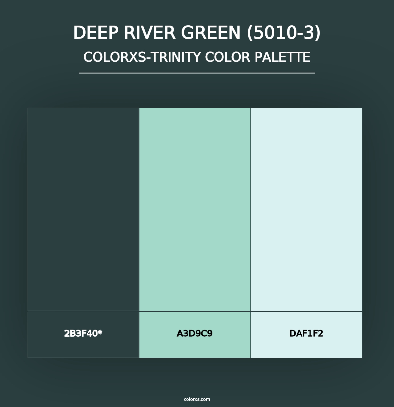 Deep River Green (5010-3) - Colorxs Trinity Palette