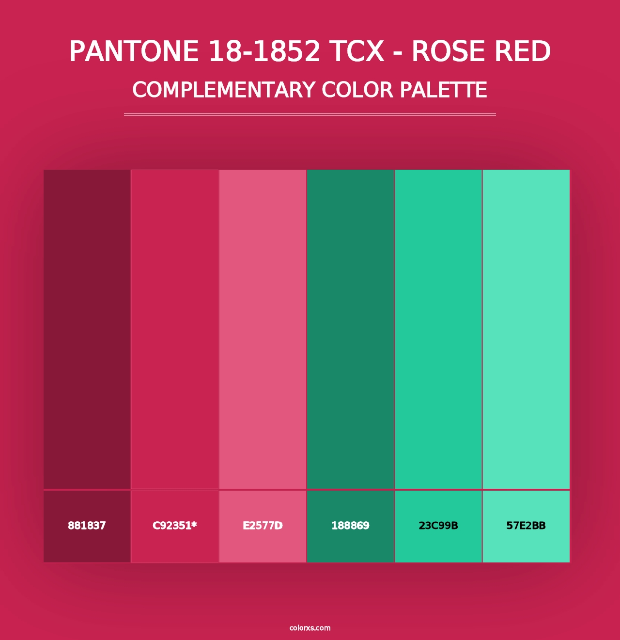 PANTONE 18-1852 TCX - Rose Red - Complementary Color Palette