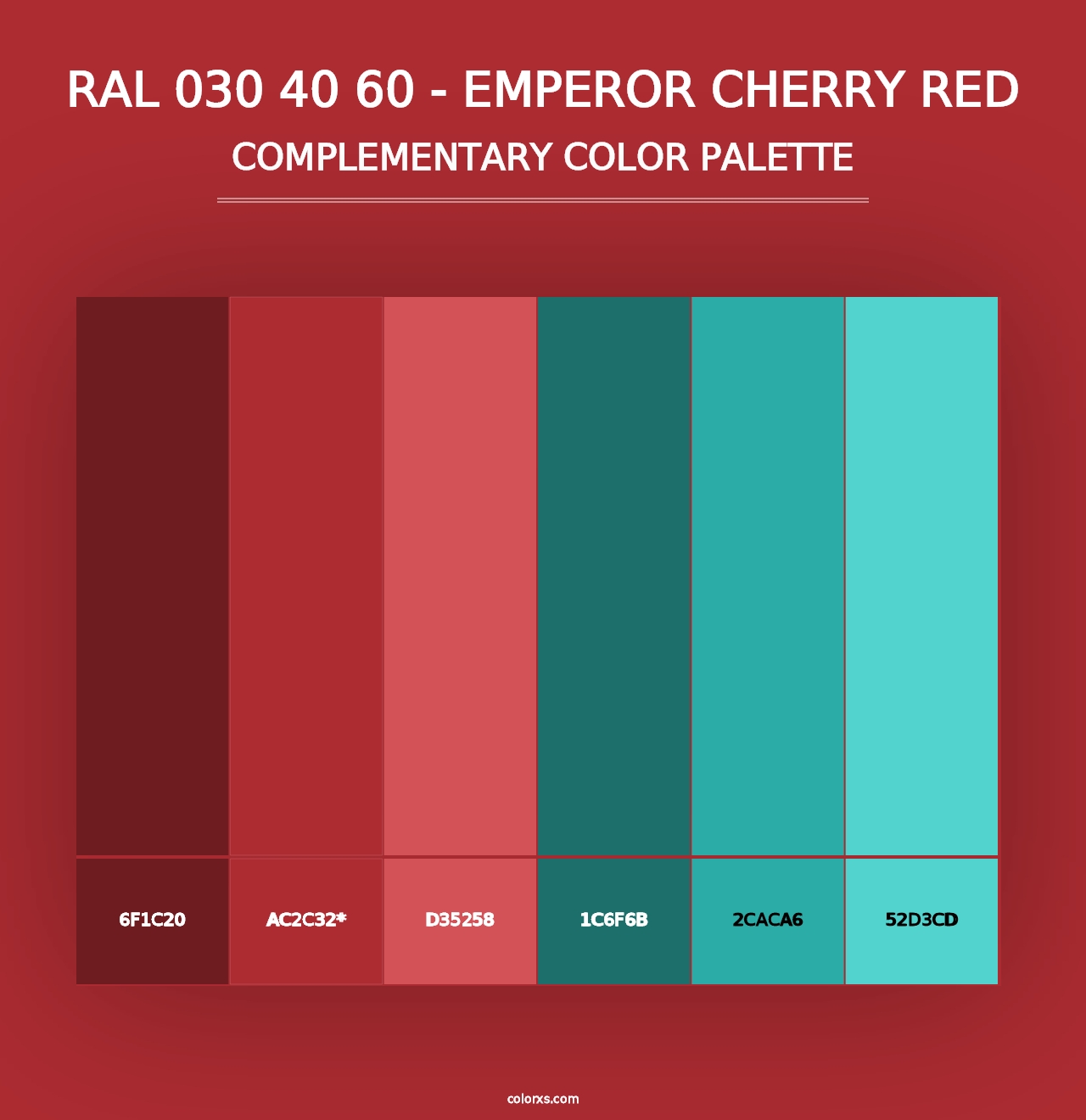 RAL 030 40 60 - Emperor Cherry Red - Complementary Color Palette