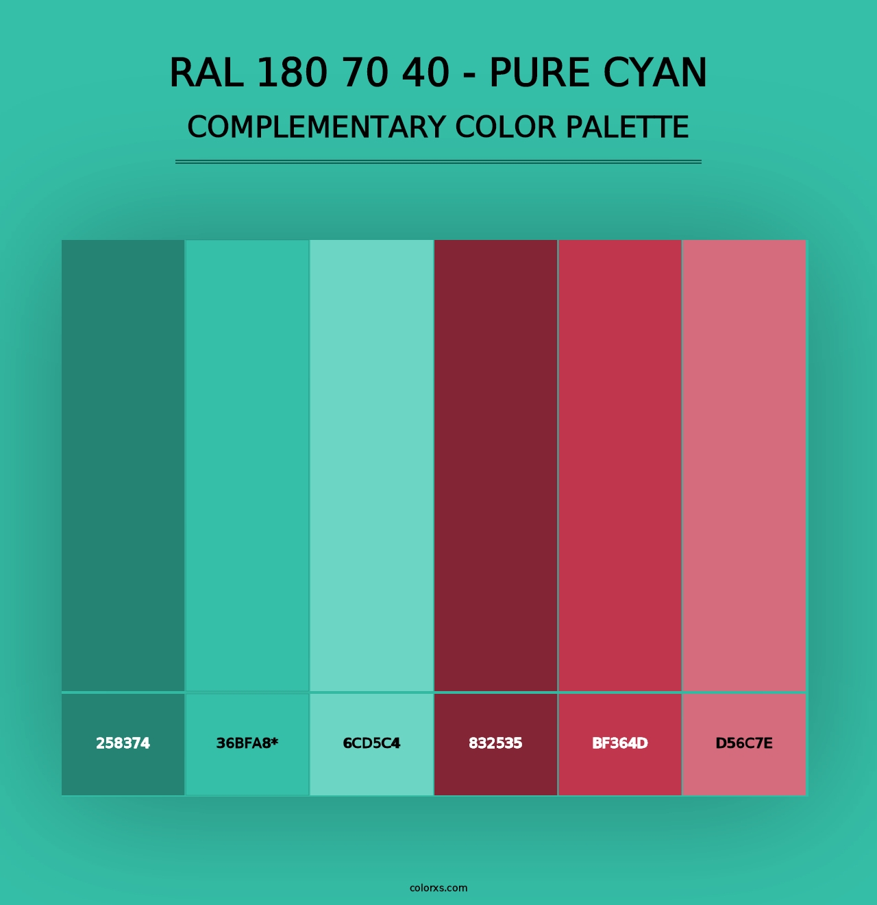 RAL 180 70 40 - Pure Cyan - Complementary Color Palette