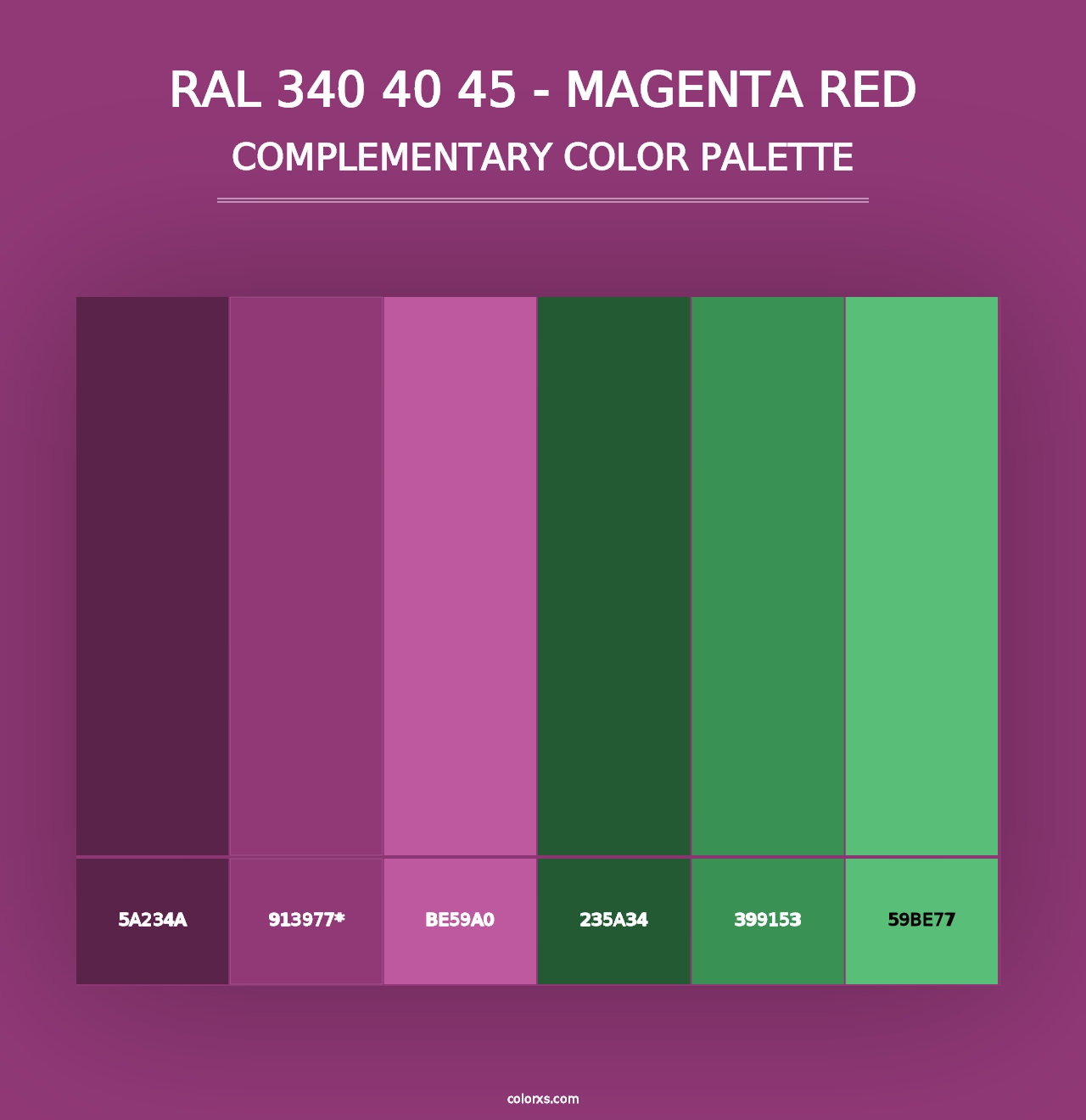 RAL 340 40 45 - Magenta Red - Complementary Color Palette