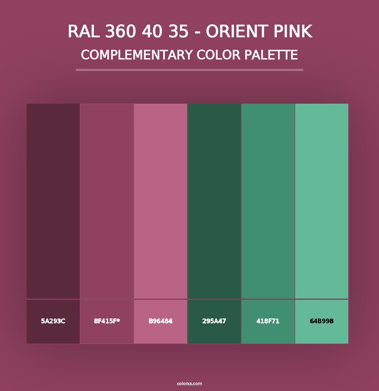 RAL 360 40 35 - Orient Pink - Complementary Color Palette