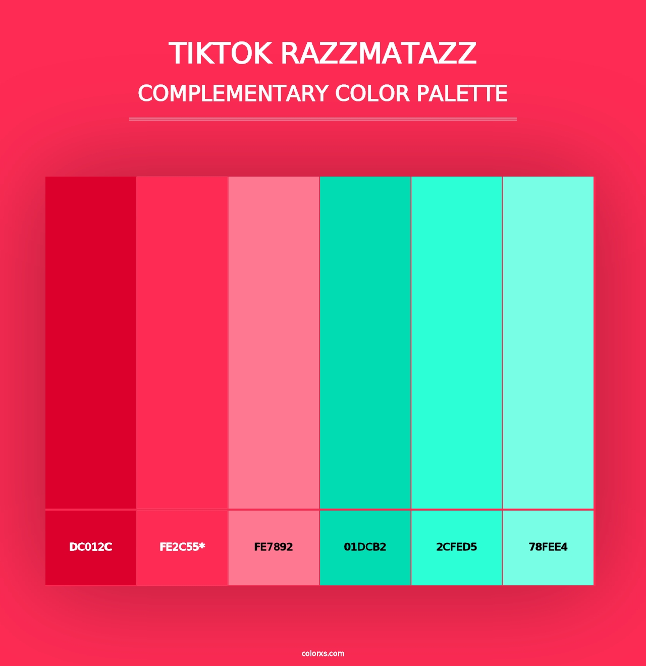 TikTok Razzmatazz - Complementary Color Palette