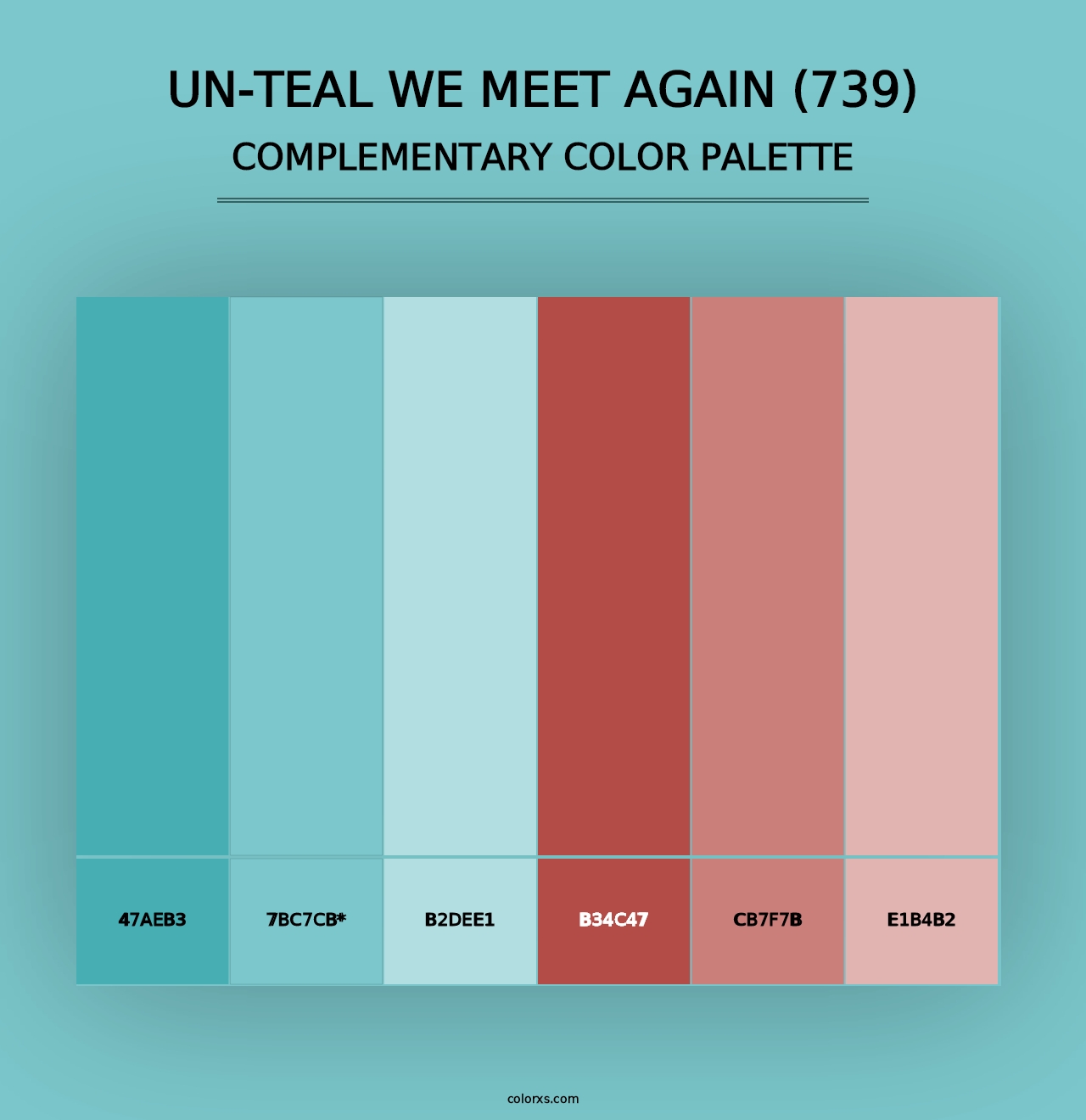 Un-Teal We Meet Again (739) - Complementary Color Palette