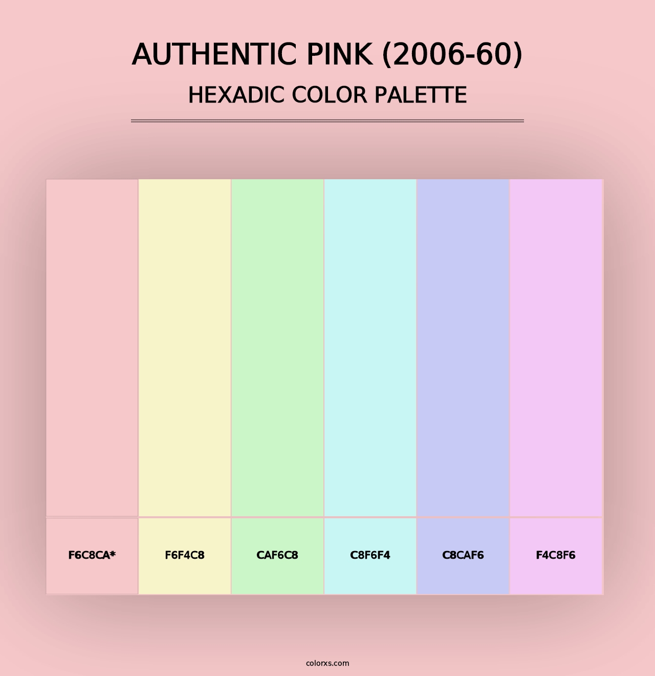 Authentic Pink (2006-60) - Hexadic Color Palette