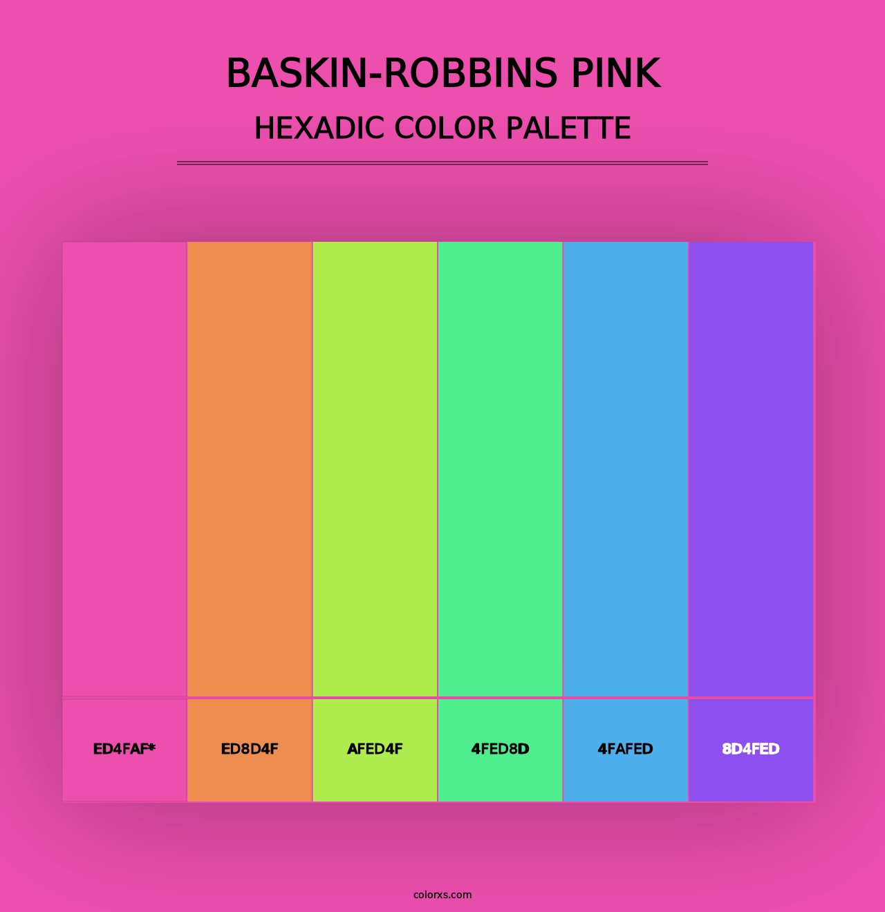 Baskin-Robbins Pink - Hexadic Color Palette