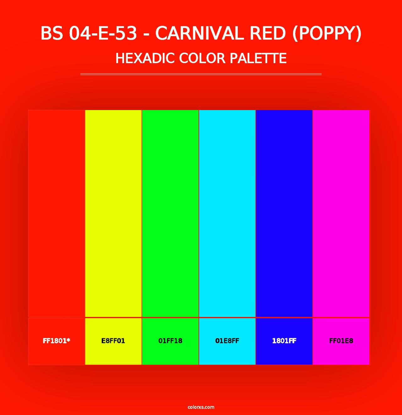 BS 04-E-53 - Carnival Red (Poppy) - Hexadic Color Palette