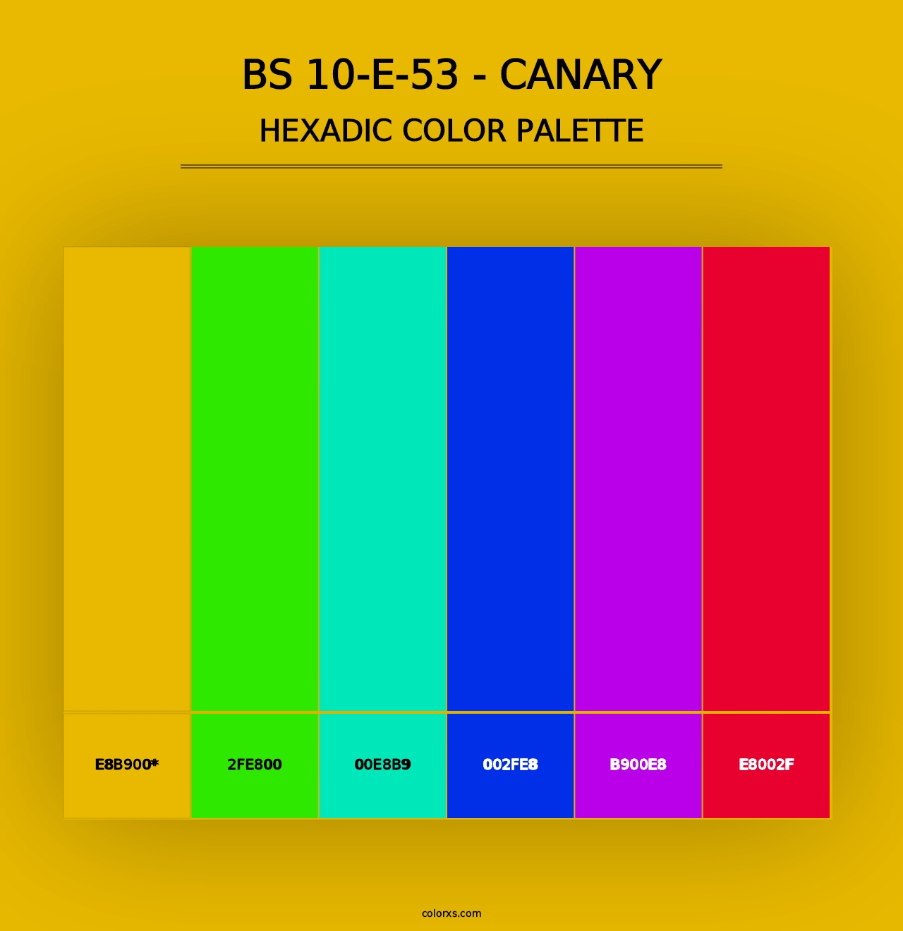 BS 10-E-53 - Canary - Hexadic Color Palette