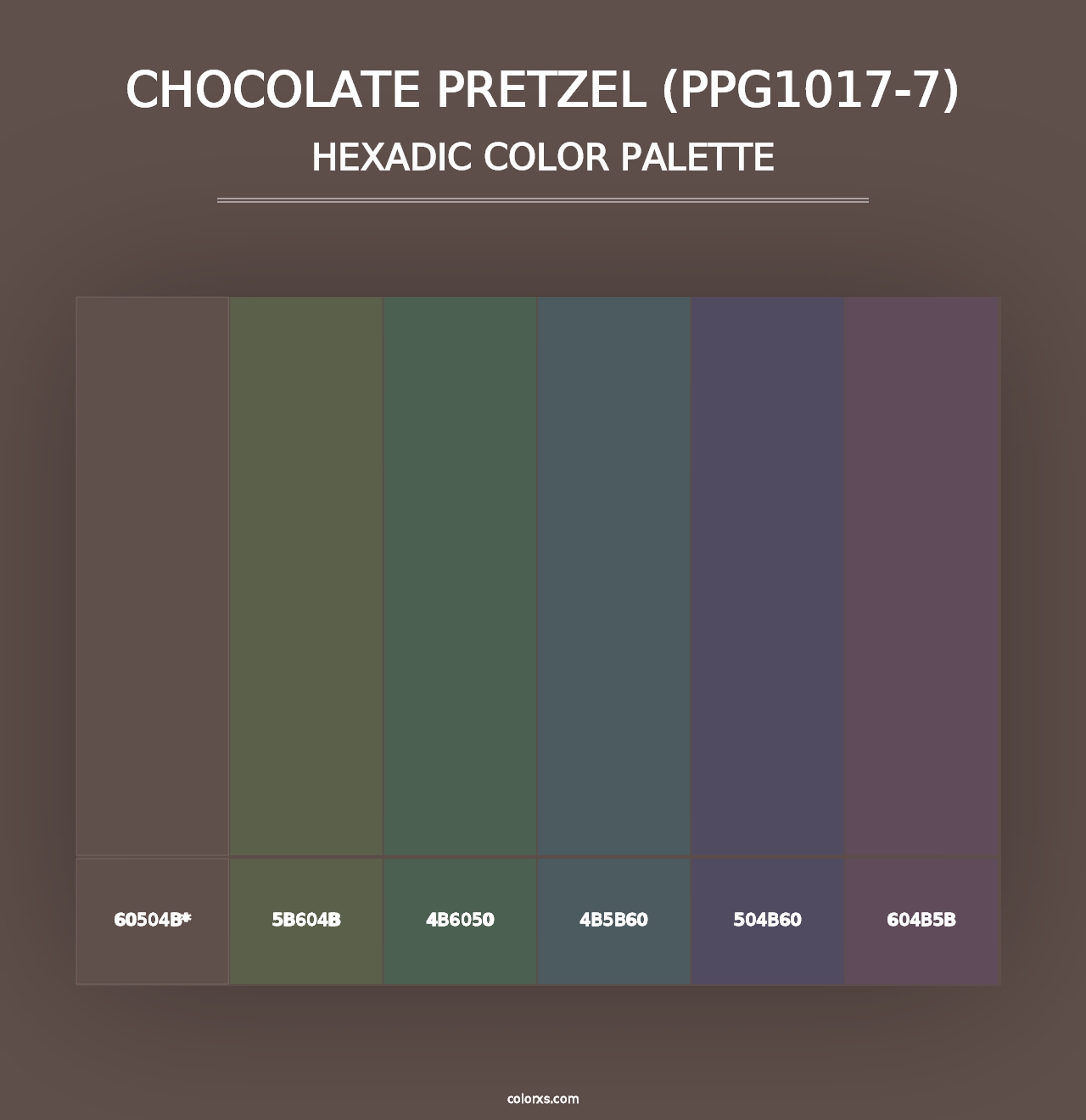 Chocolate Pretzel (PPG1017-7) - Hexadic Color Palette