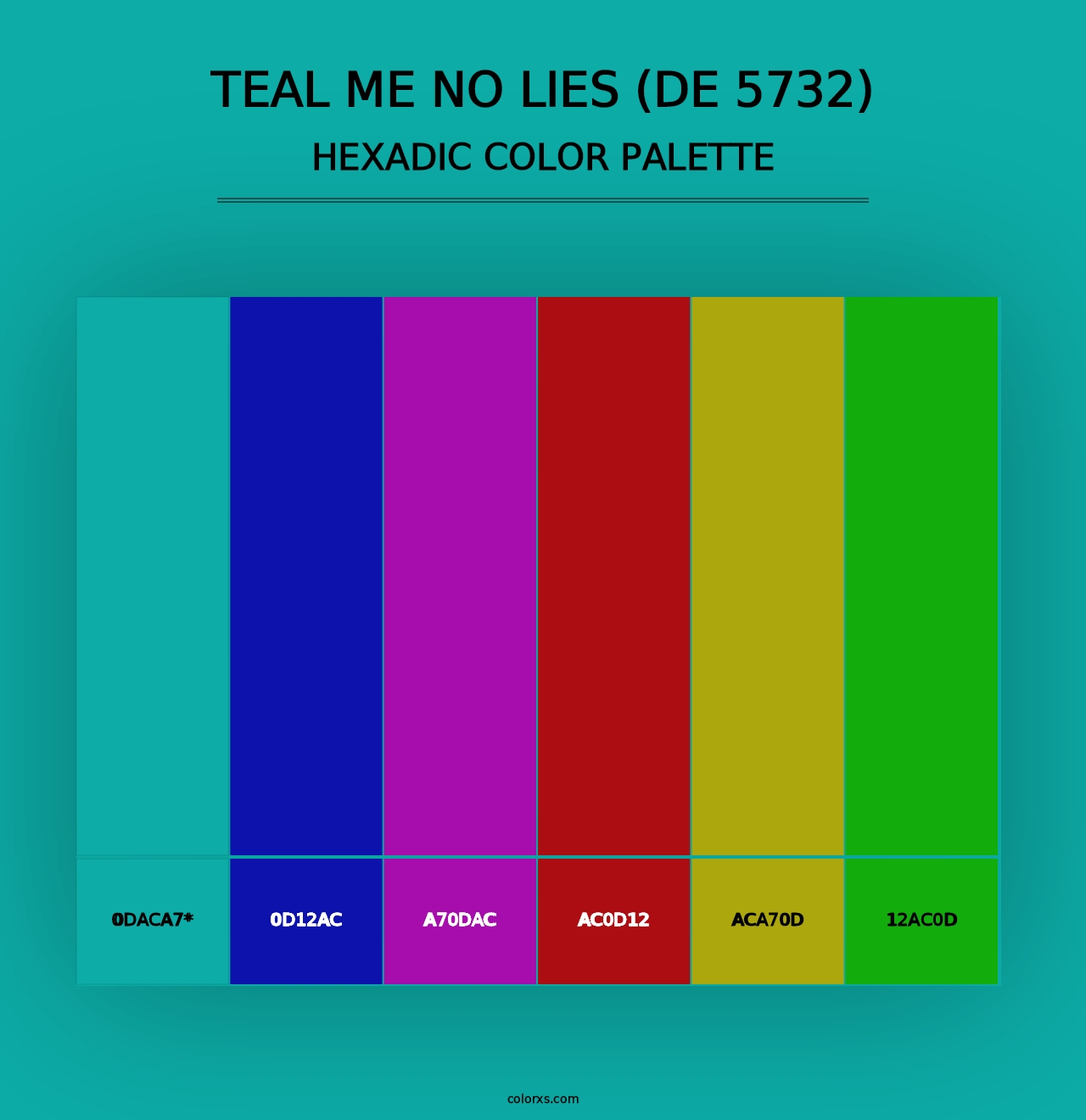 Teal Me No Lies (DE 5732) - Hexadic Color Palette